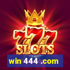 win 444 .com